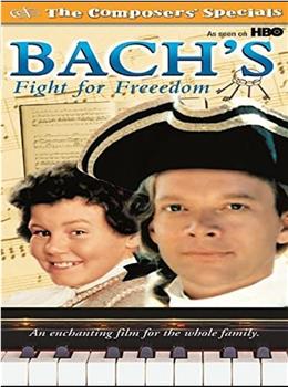 Bach's Fight for Freedom在线观看和下载