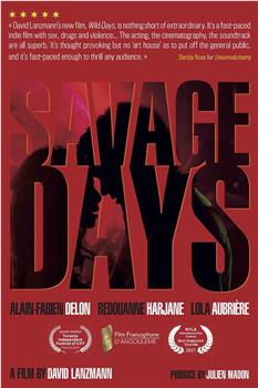 Savage Days在线观看和下载