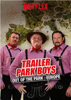 Trailer Park Boys: Out of the Park Season 1在线观看和下载