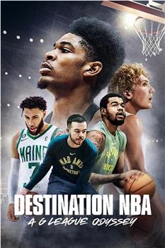 Destination NBA: A G League Odyssey在线观看和下载
