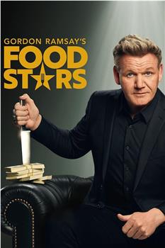 Gordon Ramsay's Food Stars Season 1在线观看和下载