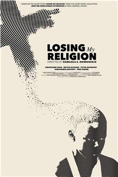 Losing My Religion在线观看和下载