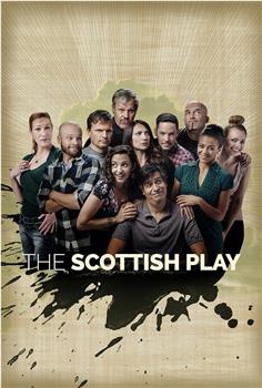 The Scottish Play在线观看和下载