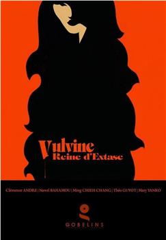 Vulvine, Reine d'extase在线观看和下载