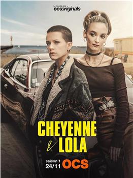 Cheyenne et Lola Season 1在线观看和下载