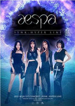 aespa <SYNK：HYPER LINE> 2023巡回演唱会东京站在线观看和下载