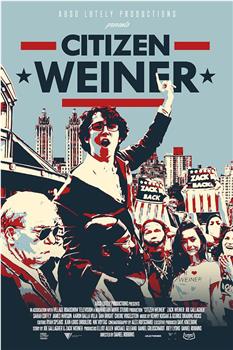 Citizen Weiner在线观看和下载
