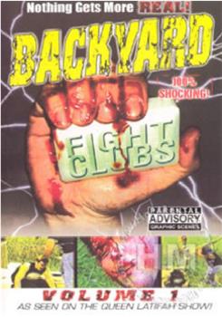 Backyard Fight Clubs vol.1在线观看和下载