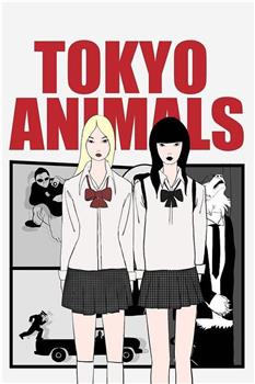 Tokyo Animals在线观看和下载