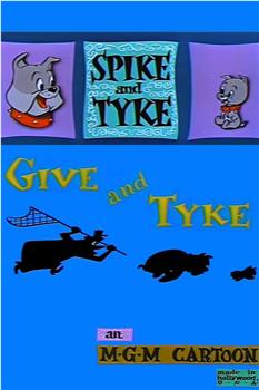 Give and Tyke在线观看和下载