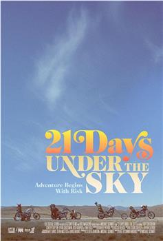 21 days under the sky在线观看和下载