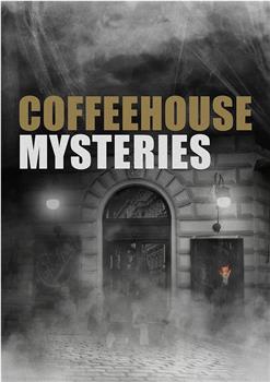 Coffeehouse Mysteries在线观看和下载