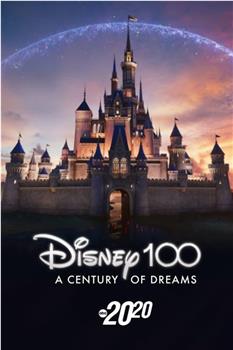 迪士尼100年：充满梦想的一个世纪在线观看和下载