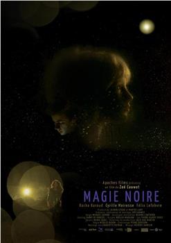 Magie noire在线观看和下载