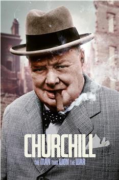 Churchill The Man Who Won the War在线观看和下载