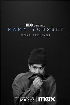 Ramy Youssef: More Feelings在线观看和下载