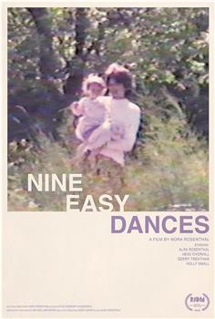 Nine Easy Dances在线观看和下载