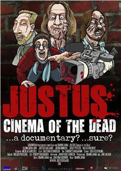 Justus: Cinema of the Dead在线观看和下载