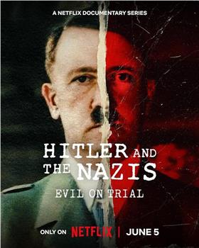 希特勒与纳粹：恶行审判在线观看和下载