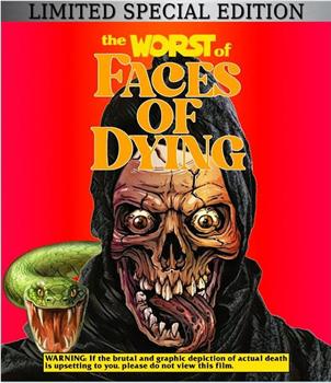 The Worst of Faces of Dying在线观看和下载