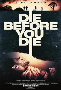 Die Before You Die在线观看和下载