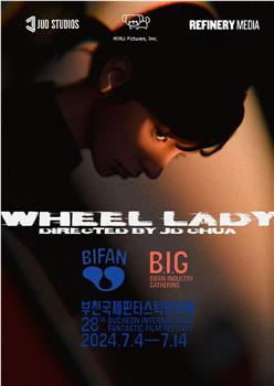 Wheel Lady在线观看和下载