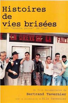 Histoires de vies brisées: les 'double peine' de Lyon在线观看和下载