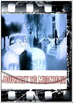 Journey to Midnight在线观看和下载