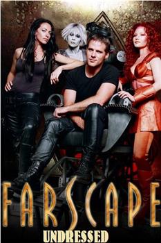 Farscape Undressed在线观看和下载