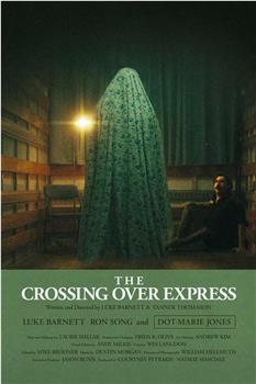 The Crossing Over Express在线观看和下载