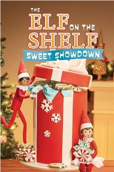 The Elf on the Shelf: Sweet Showdown Season 1在线观看和下载