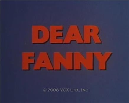 Dear Fanny在线观看和下载