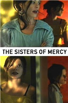 The Sisters of Mercy在线观看和下载