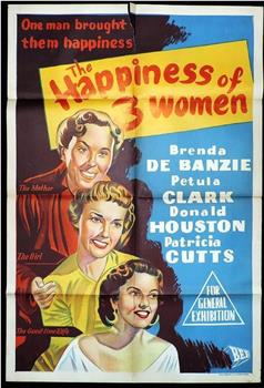 The Happiness of Three Women在线观看和下载