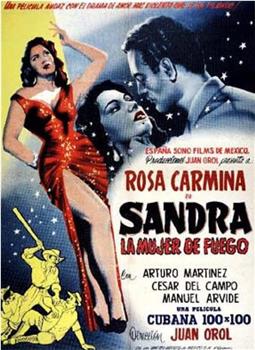 Sandra, la mujer de fuego在线观看和下载