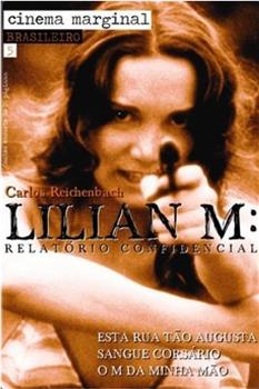 Lilian M.: Relatório Confidencial在线观看和下载