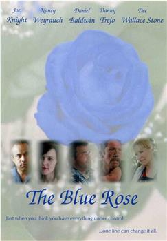 The Blue Rose在线观看和下载