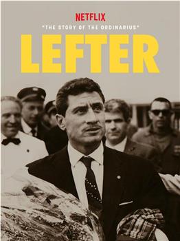 Lefter: The Story of the Ordinarius在线观看和下载