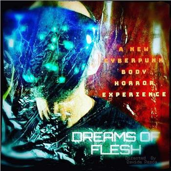 Dreams of flesh在线观看和下载