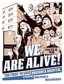 We Are Alive! The Fight to Save Braddock Hospital在线观看和下载