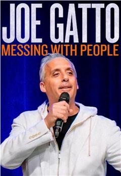 Joe Gatto: Messing With People Joe在线观看和下载