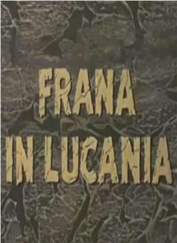 Frana in Lucania在线观看和下载