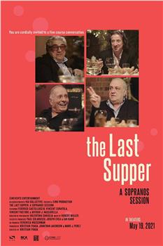 The Last Supper: A Sopranos Session在线观看和下载