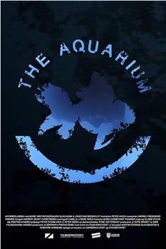 The Aquarium在线观看和下载