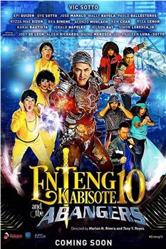 Enteng Kabisote 10 and the Abangers在线观看和下载