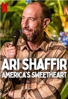 Ari Shaffir: America's Sweetheart在线观看和下载