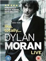 Dylan Moran: Like, Totally