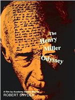 The Henry Miller Odyssey在线观看