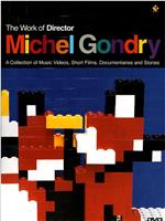 The Work of Director Michel Gondry在线观看