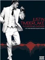 Justin Timberlake: FutureSex/LoveShow - Live from Madison Square Garden在线观看